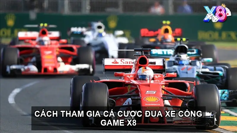 Cách tham gia cá cược đua xe cổng game X8