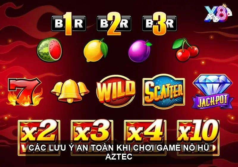 Các lưu ý an toàn khi chơi game nổ hũ Aztec