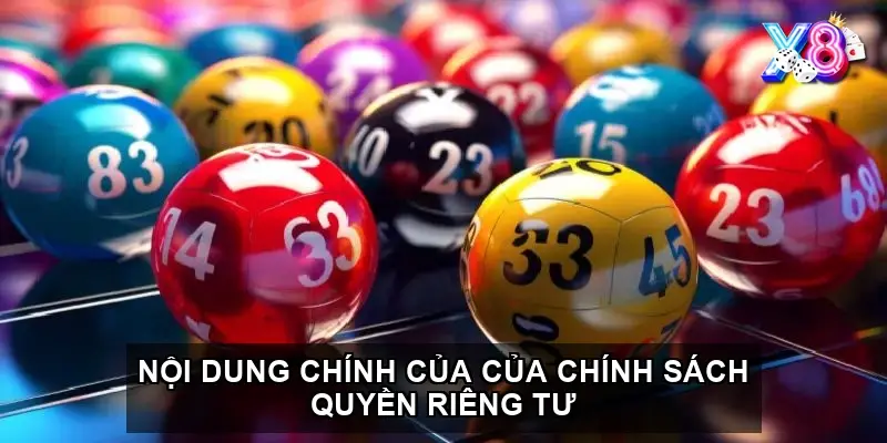 Nội dung chính của của chính sách Quyền Riêng Tư