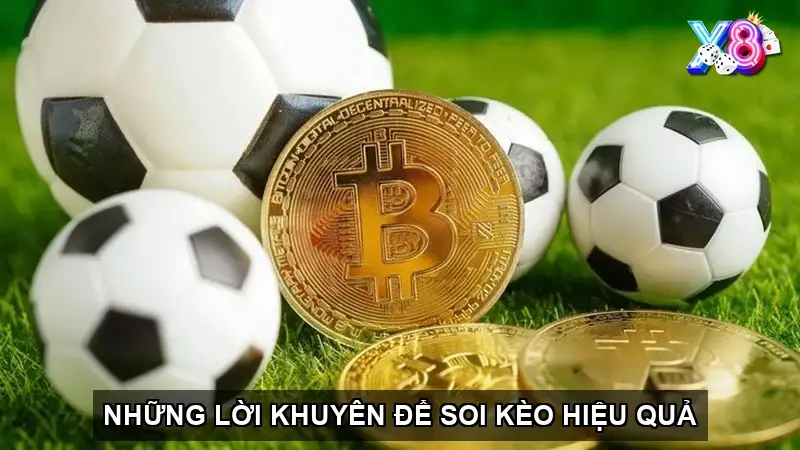 Những Lời Khuyên Để Soi Kèo Hiệu Quả