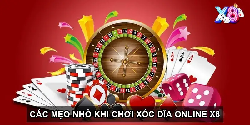 Các mẹo nhỏ khi chơi Xóc Đĩa Online X8