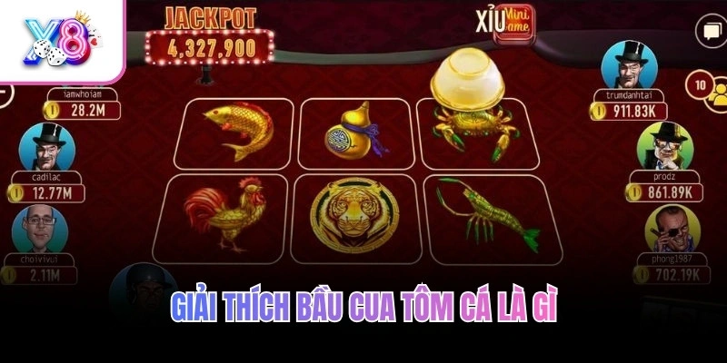 Giải thích bầu cua tôm cá là gì