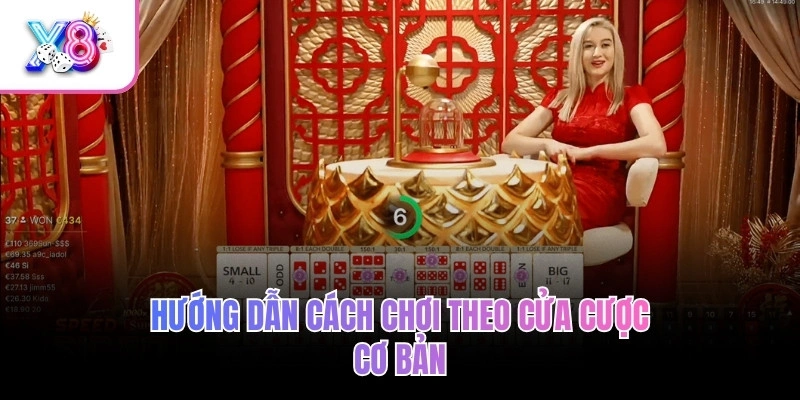 Hướng dẫn cách chơi theo cửa cược cơ bản